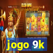 jogo 9k